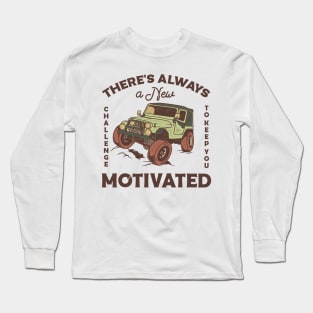 New motivated Long Sleeve T-Shirt